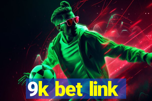 9k bet link